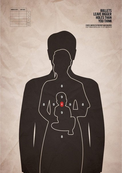 Реклама организации по предотвращению насилия с применением оружия: "Оружие оставляет большие отверстия, чем вы думаете"