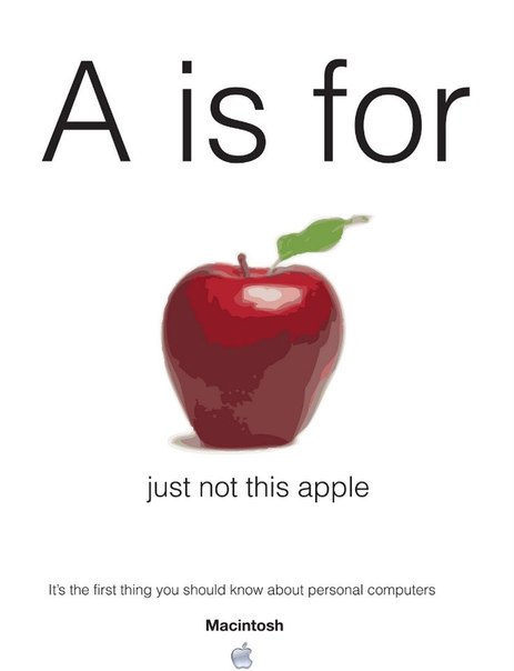 Культовая реклама Apple: "A для Apple. Просто не для того, что на фото"