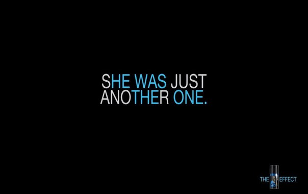 Игра слов в рекламе Axe эффект: "Он был единственным. Она была всего лишь еще одной"