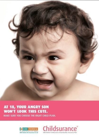 Социальная реклама от Childsurance: "В 18 лет Ваш сердитый ребёнок не будет выглядеть так симпатично. Удостоверьтесь, что Вы правильно воспитываете его."